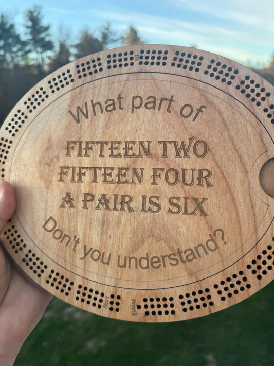 Cribbage: “Fifteen Two”